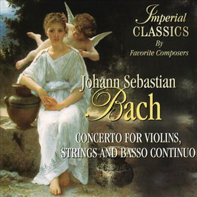 : ̿ø ְ (Bach:Concerto For Violins Strings & Basso Continuo BWV1041-1043) - Eugen Duvier