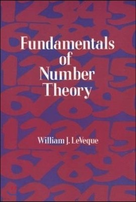 Fundamentals of Number Theory: Natural Magic