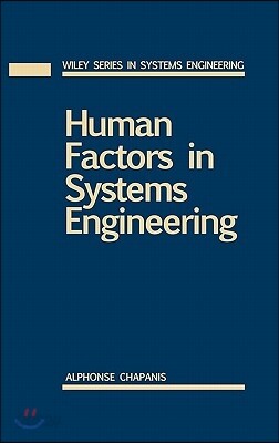 Human Factors in Systems Engineering