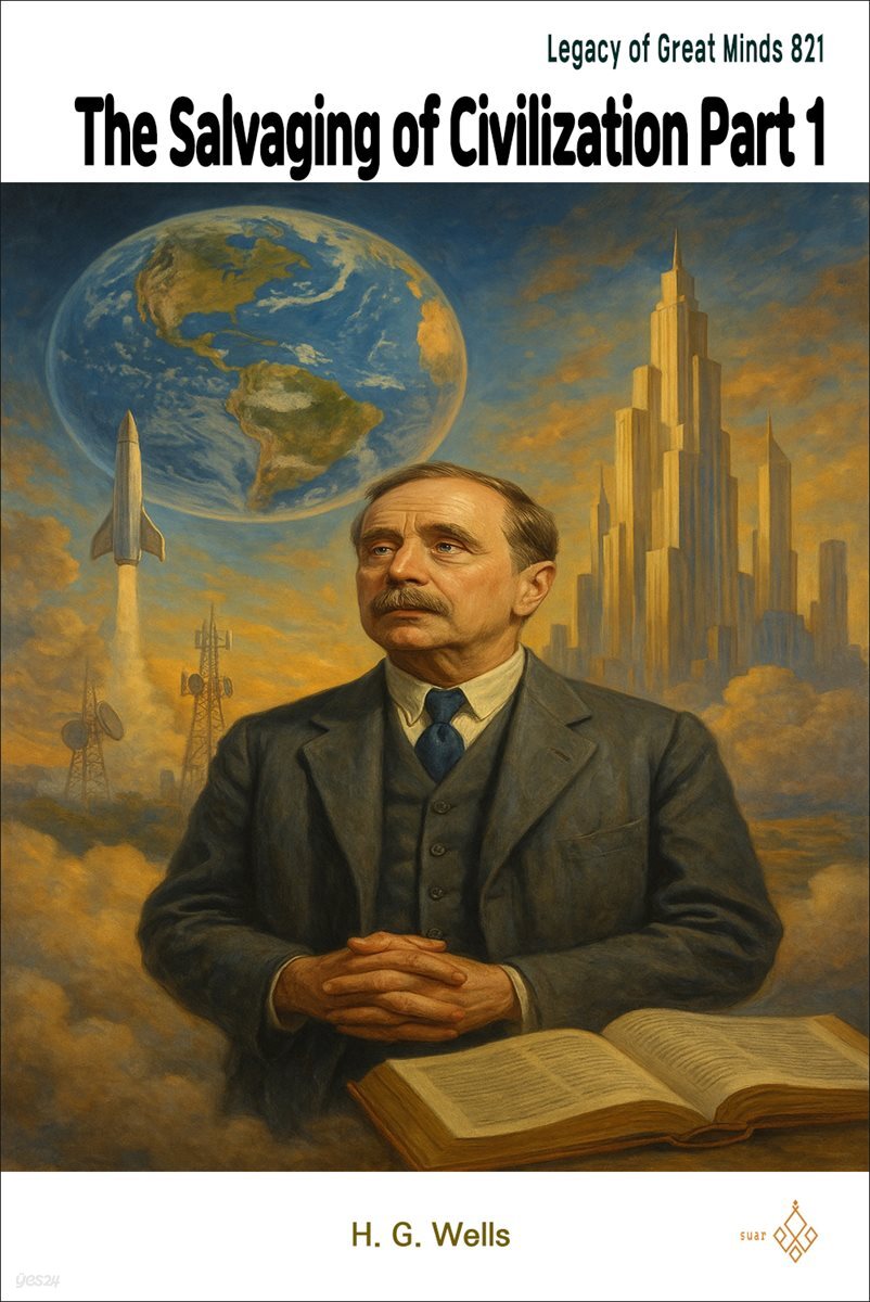 The Salvaging of Civilization Part 1