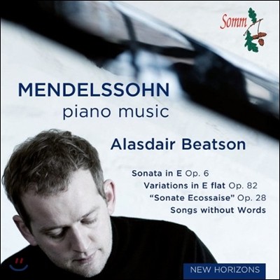 Alasdair Beatson 멘델스존: 피아노 소나타, 변주곡, 무언가 (Mendelssohn: Piano Sonata, Variations, Songs Without Words, Fantasy) 알라스데어 비트손