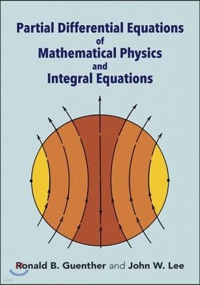 Partial Differential Equations of Mathematical Physics and Integral Equations