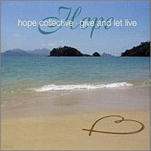 Incognito - Hope Collective : Give And Let Live