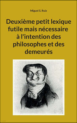 Books on Demand Deuxieme petit lexique futile mais necessaire...