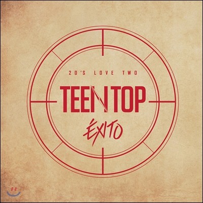 틴탑 (Teen Top) - 리패키지 앨범 : Teen Top 20's Love Two Exito