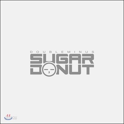 슈가도넛 (Sugar Donut) - Double Minus
