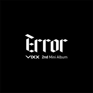 [߰]  (VIXX) / Error (2nd Mini Album)