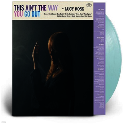 Lucy Rose — This Ain't The Way You Go Out 앨범 커버