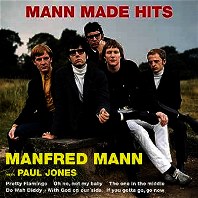 Manfred Mann — Mann Made Hits with Paul Jones 앨범 커버