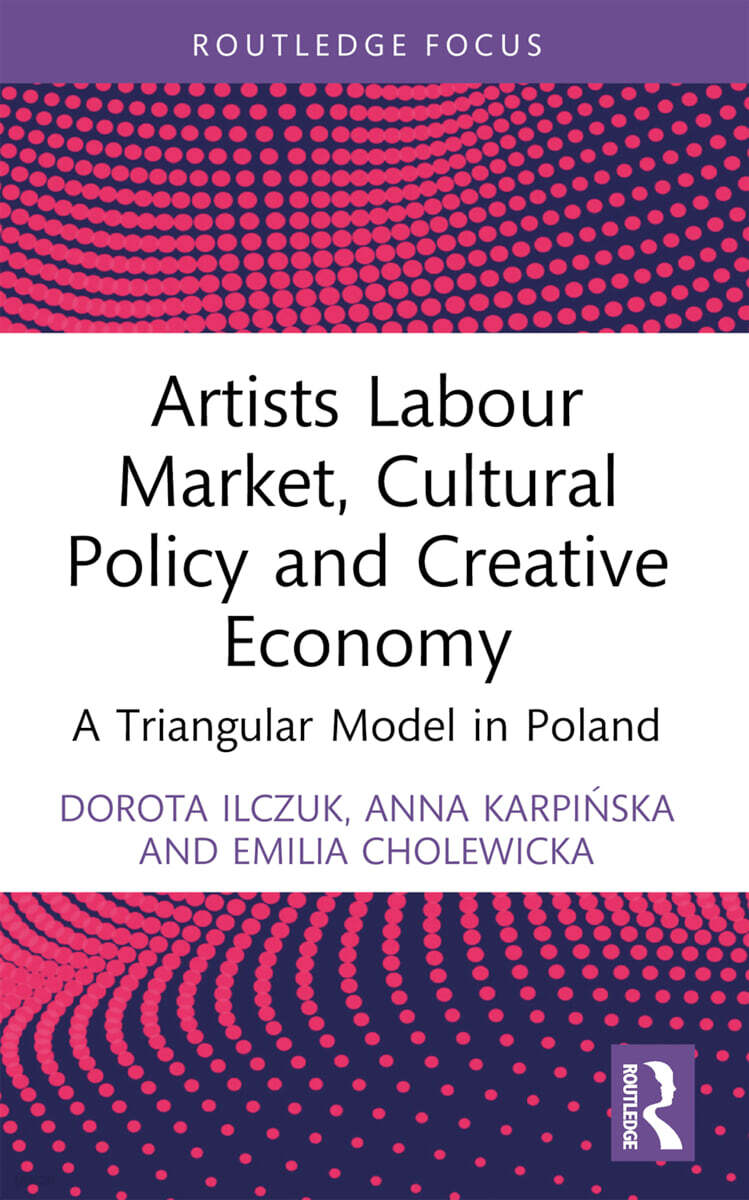 Artists Labour Market, Cultural Policy and Creative Economy