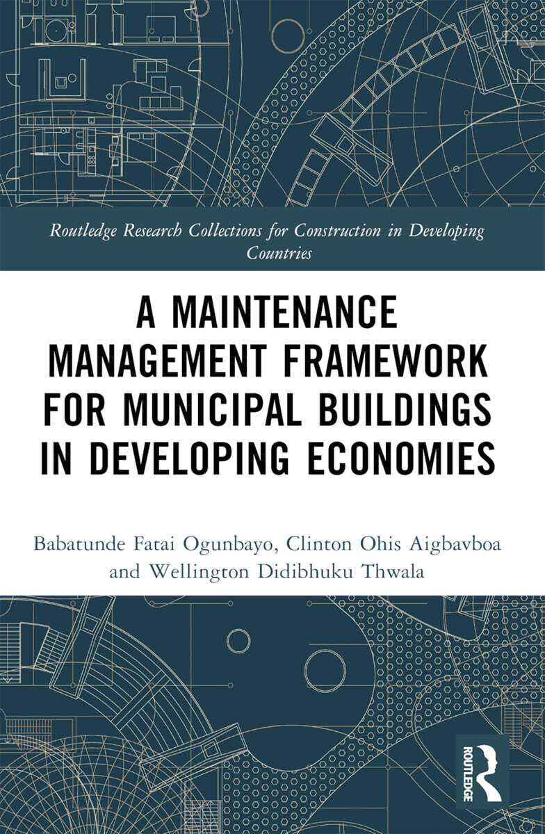 Maintenance Management Framework for Municipal Buildings in Developing Economies