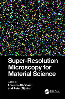 CRC Press Super-Resolution Microscopy for Material Science