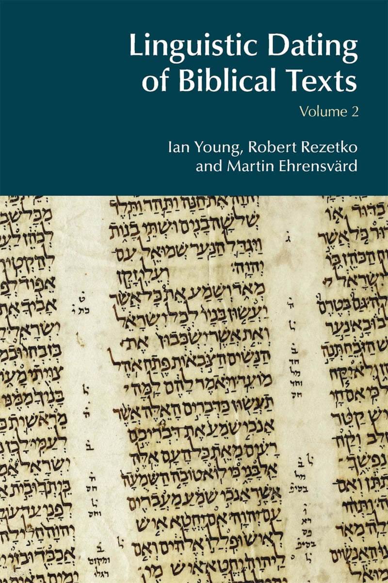 Linguistic Dating of Biblical Texts: Volume 2