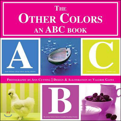 The Other Colors: An ABC Book