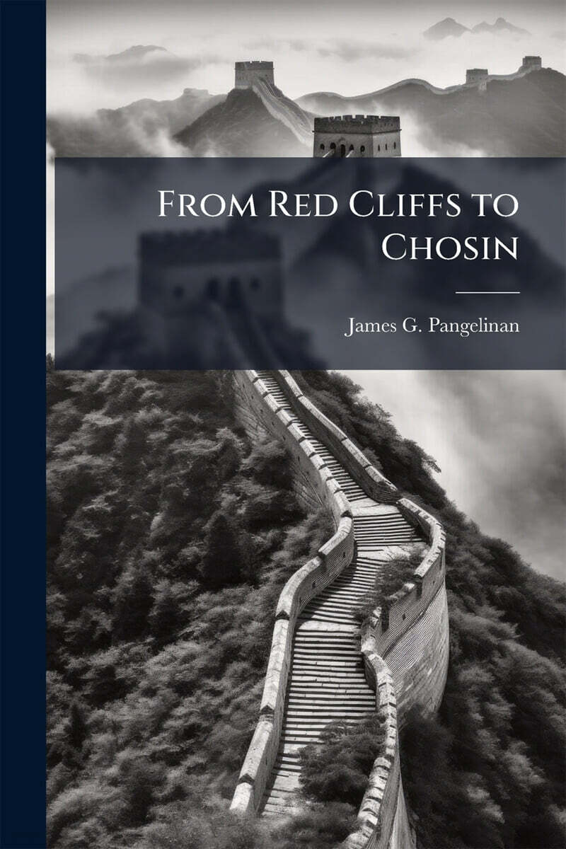 From Red Cliffs to Chosin