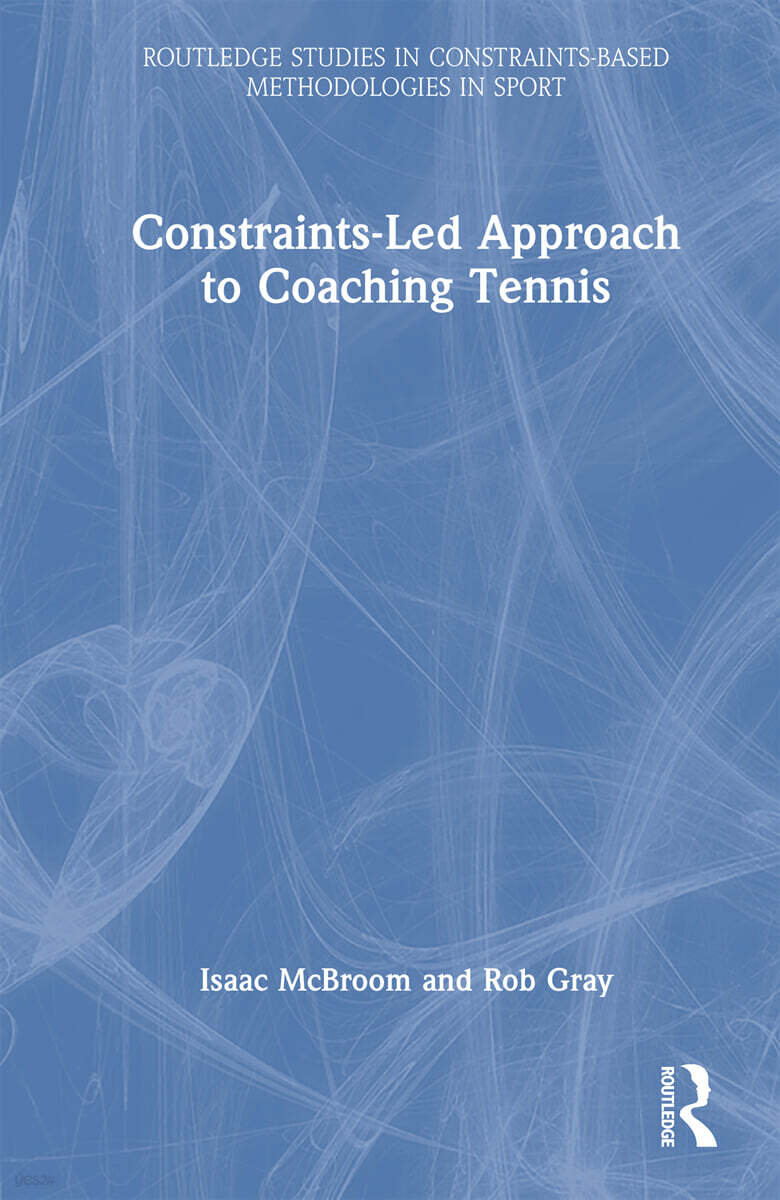 Constraints-Led Approach to Coaching Tennis