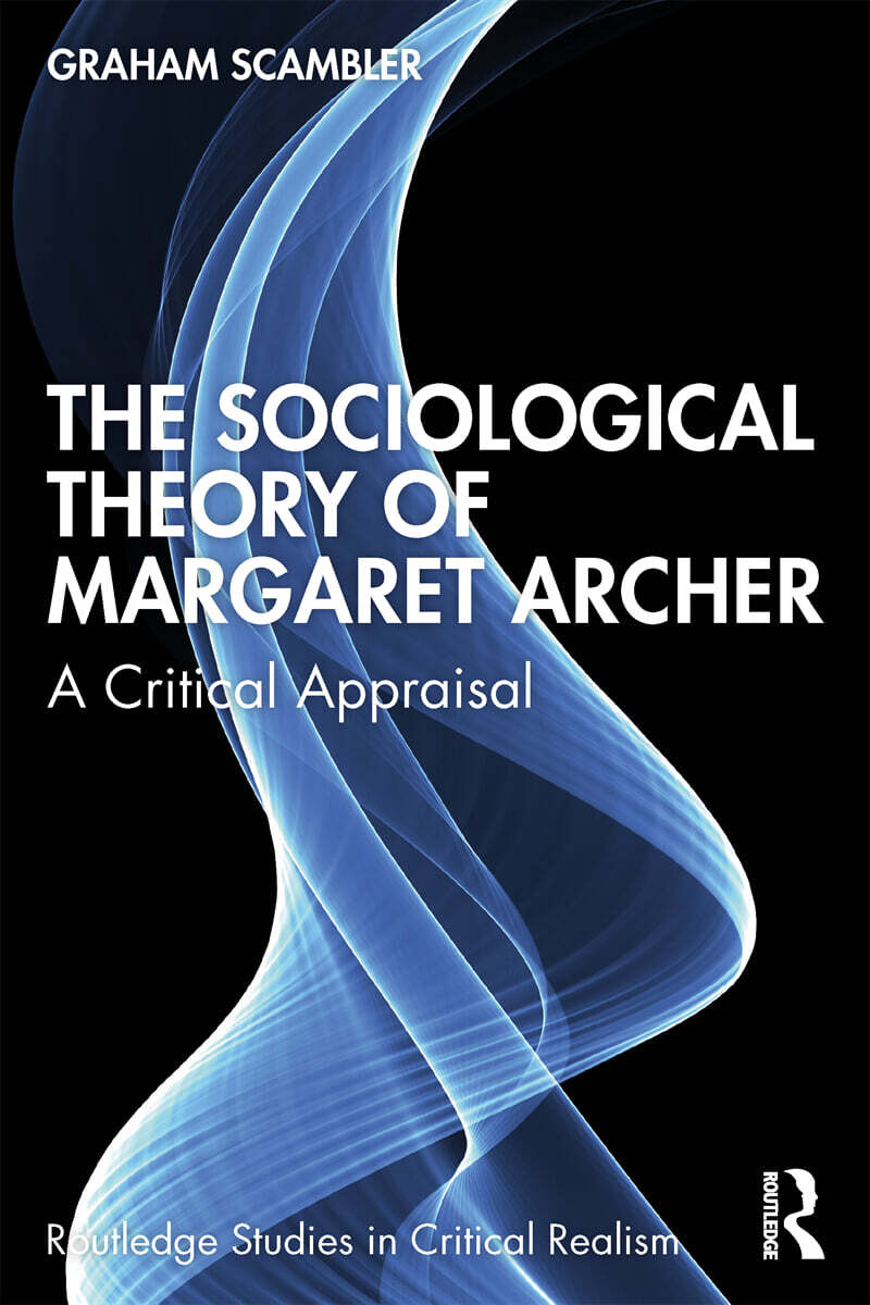 Sociological Theory of Margaret Archer