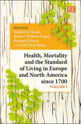 Health, Mortality and the Standard of Living in Europe and North America Since 1700