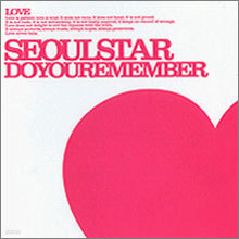 Seoulstar (ｺŸ) - Do You Remember