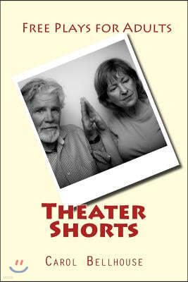 Theater Shorts: Free Plays for Adults