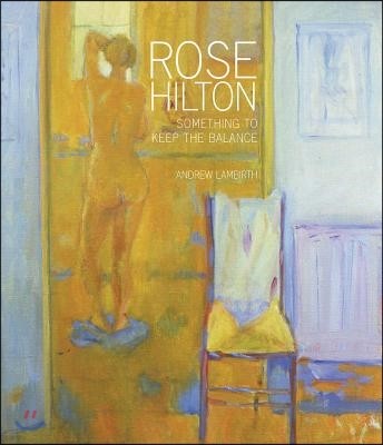 Rose Hilton: Something to Keep the Balance