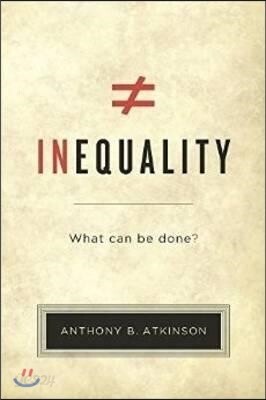 Inequality: What Can Be Done?