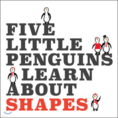 Five Little Penguins Learn About Shapes