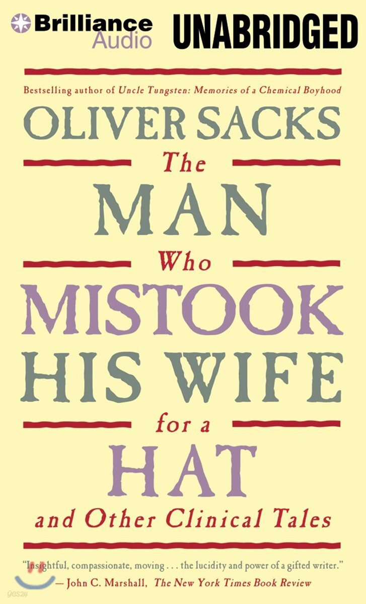The Man Who Mistook His Wife for a Hat
