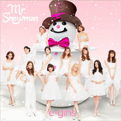 E-Girls (̰ɽ) - Mr.Snowman (CD)