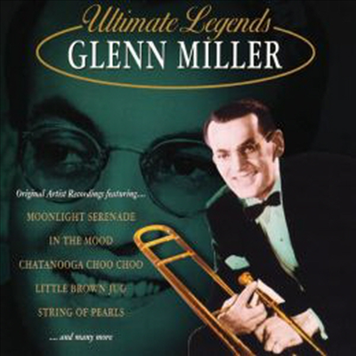 Glenn Miller - Ultimate Legends