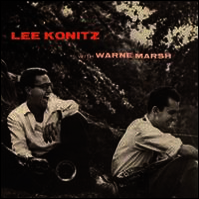 Lee Konitz With Warne Marsh — Lee Konitz with Warne Marsh 앨범 커버