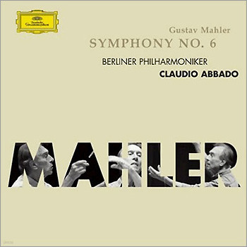 Claudio Abbado :  6 (Mahler: Symphony No.6) Ŭ ƹٵ