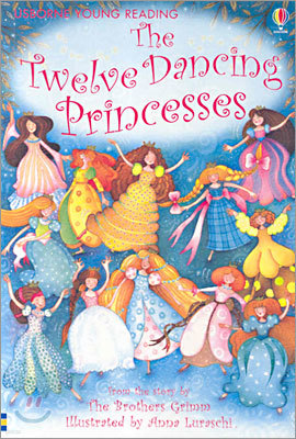 Usborne Young Reading Level 1-29 : The Twelve Dancing Princesses