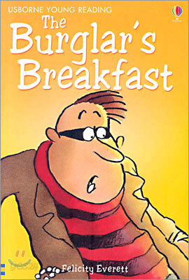 Usborne Young Reading Level 1-06 : The Burglar's Breakfast