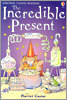 Usborne Young Reading Level 2-12 : The Incredible Present