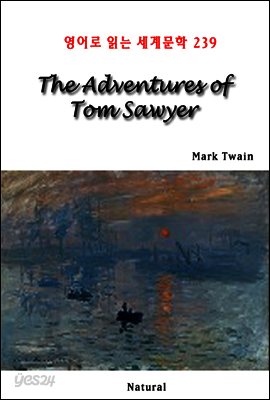 The Adventures of Tom Sawyer - 영어로 읽는 세계문학 239