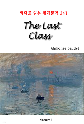 The Last Class - 영어로 읽는 세계문학 243