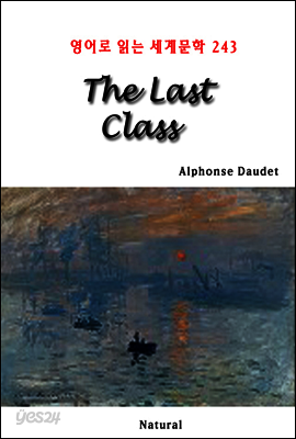 The Last Class - 영어로 읽는 세계문학 243