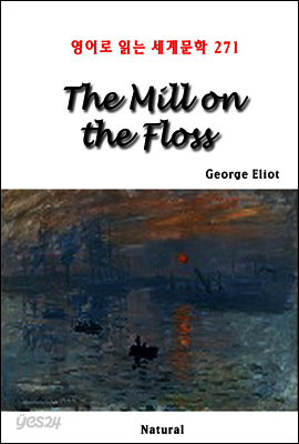 The Mill on the Floss - 영어로 읽는 세계문학 271