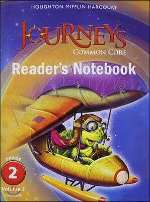 Journeys Common Core Reader's Notebook G2.2