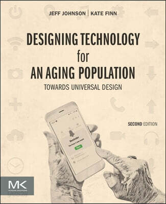 Designing Technology for an Aging Population: Towards Universal Design