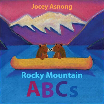 Rocky Mountain Books Incorporated Rocky Mountain ABCs [Hc]
