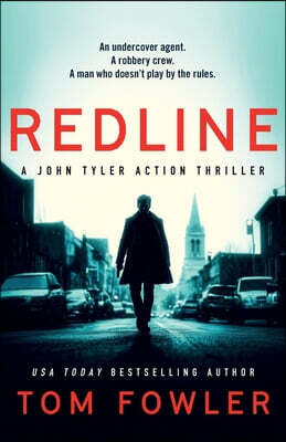 Redline: A John Tyler Action Thriller