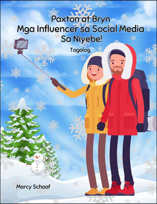 Indy Pub Paxton at Bryn Mga Influencer sa Social Media Sa Niyebe! (Tagalog English Bilingual) Paxton & Bryn Social Media Influencers In The Snow!