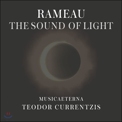Teodor Currentzis :  Ҹ (Rameau: The Sound of Light)