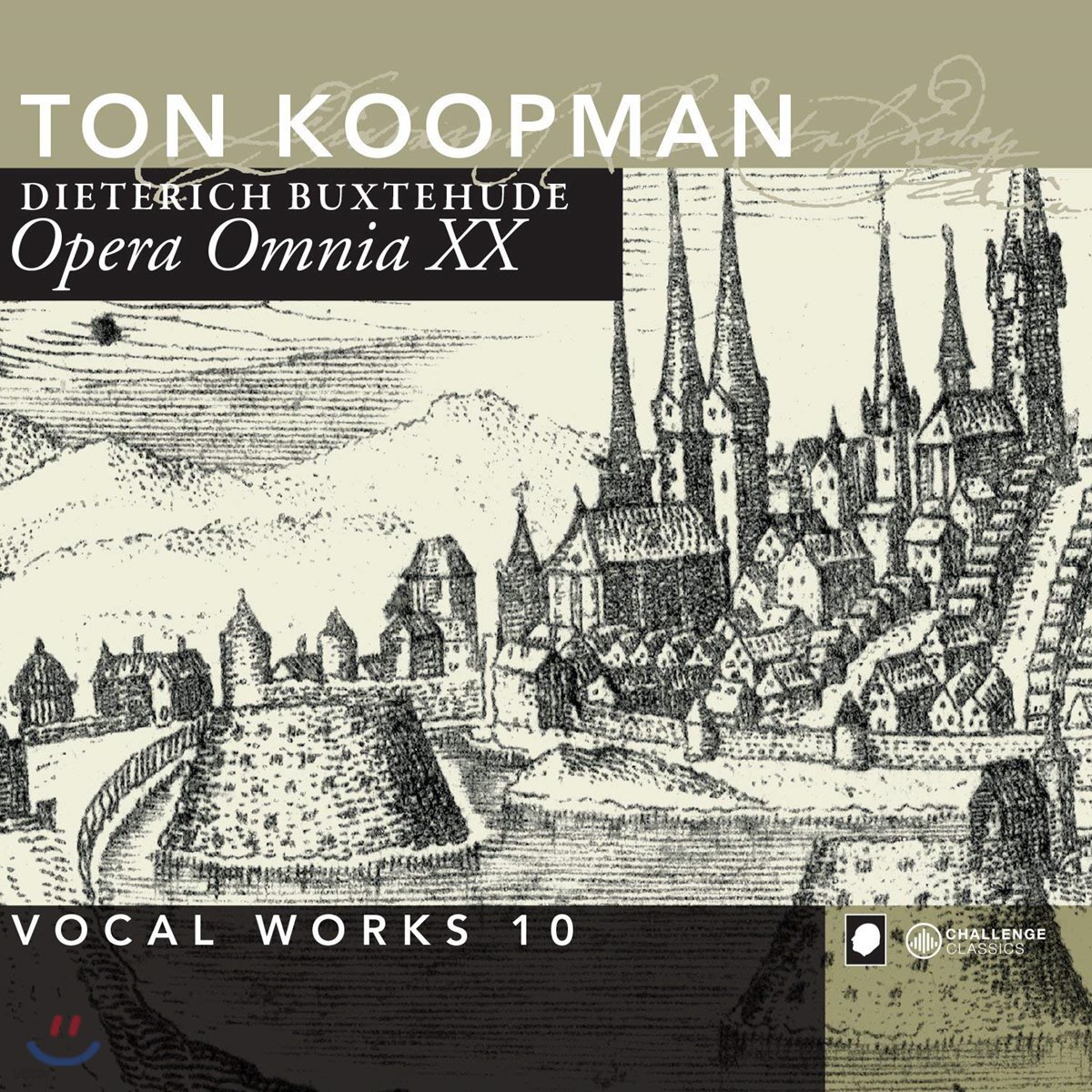 Ton Koopman 북스테후데 전집 20 - 성악 작품집 10 (Dieterich Buxtehude - Opera Omnia XX - volume 10)