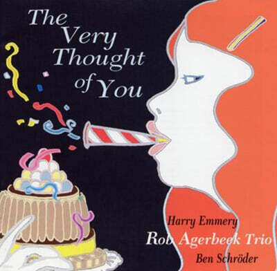 Rob Agerbeek Trio — The Very Thought Of You 앨범 커버