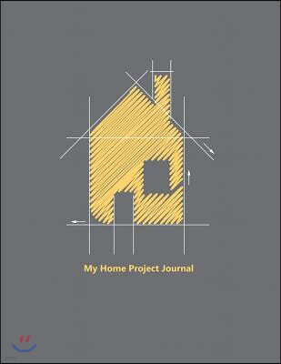 My Home Project Journal