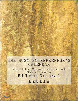 The Busy Entrepreneur's Series: Organization