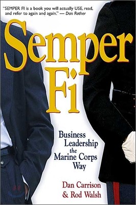 Semper Fi: Business Leadership the Marine Corps Way